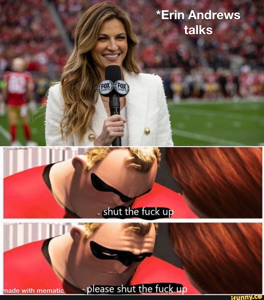 Erin Andrews talks shit the fuck up UCK Up ade with Please shut