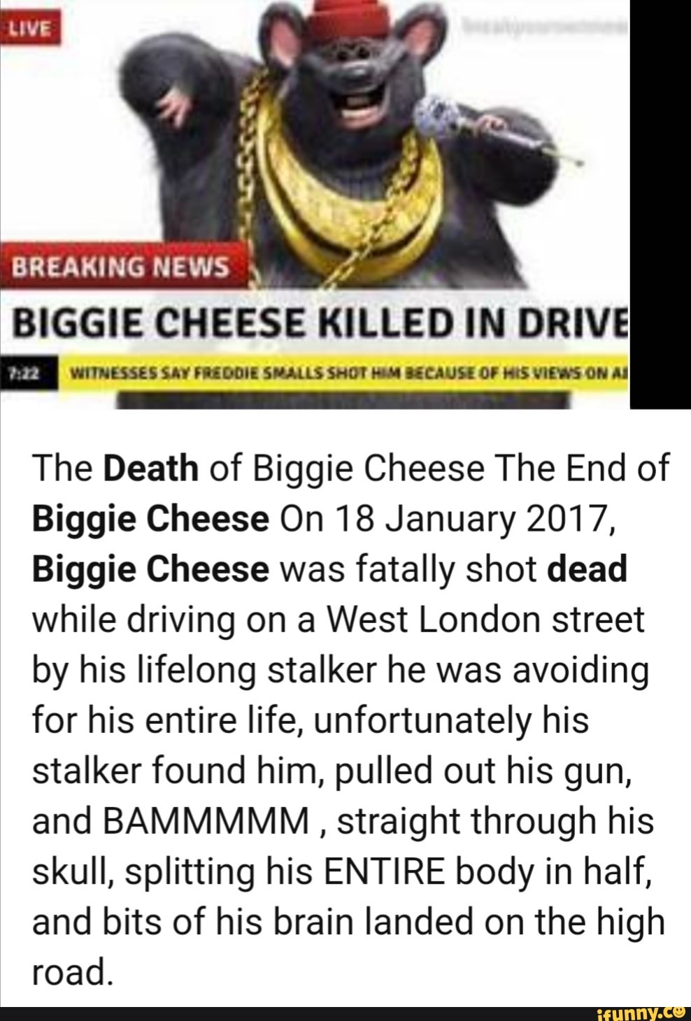BIGGIE CHEESE KILLED IN DRIVE- BY - iFunny  Biggie cheese, Biggie cheese  meme, Biggie