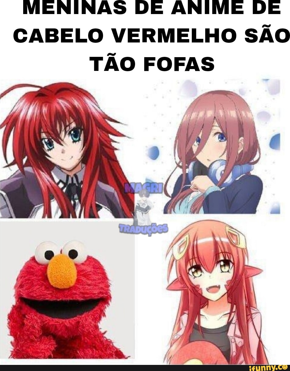 MENINAS DE ANIME DE CABELO VERMELHO SÃO TÃO FOFAS - iFunny Brazil