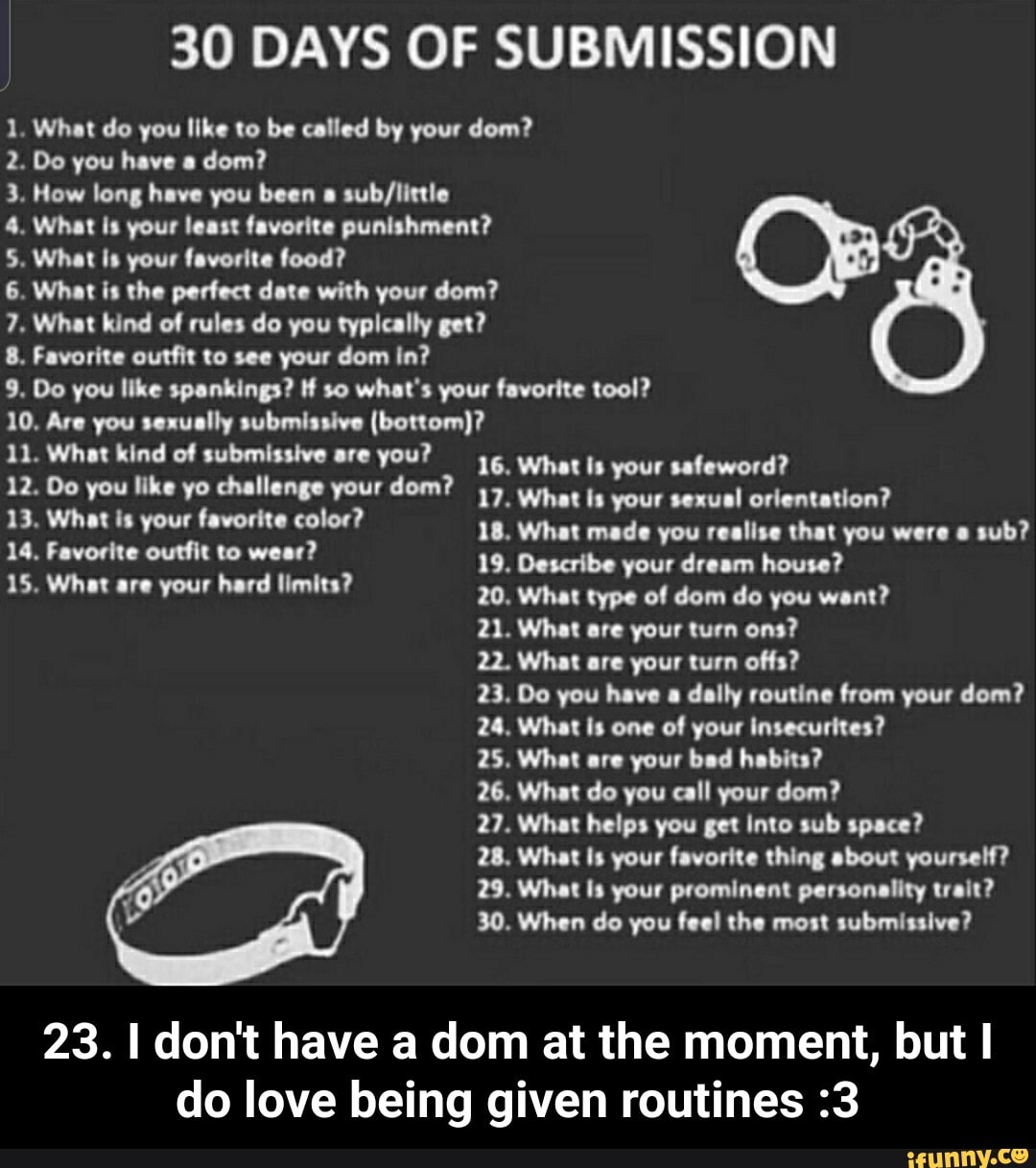 30 DAYS OF SUBMISSION What do you like to be called by your dom? Do you