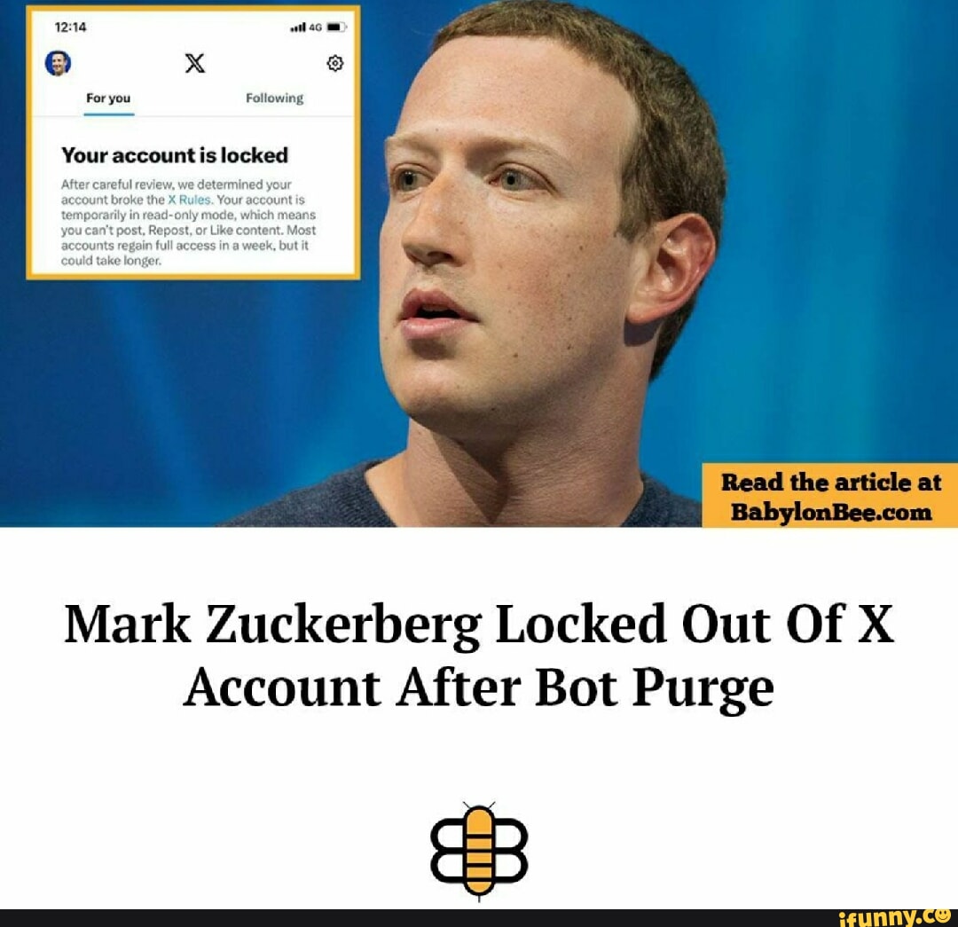 Your account is locked Read the article at Mark Zuckerberg Locked Out ...