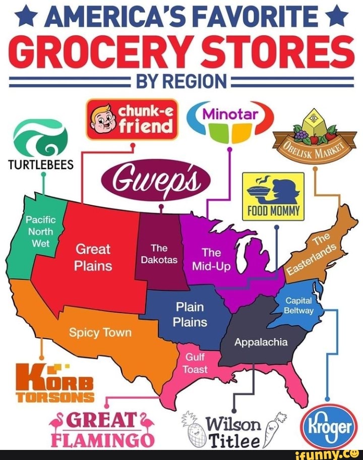 AMERICA'S FAVORITE GROCERY STORES BY REGION friend Co") Ss TURTLEBEES