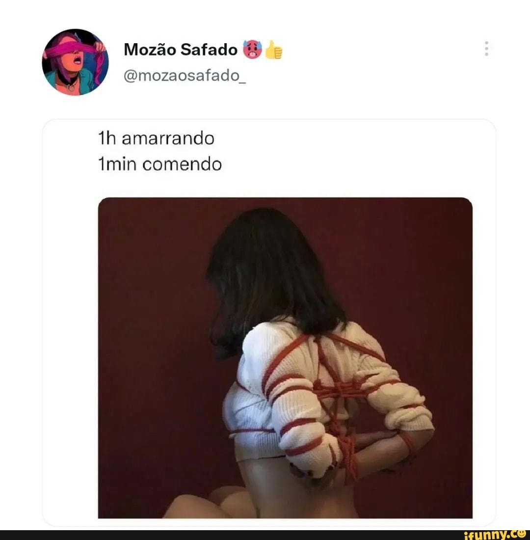 Mozão Safado da CGmozaosafado . th amarrando imin comendo - iFunny Brazil