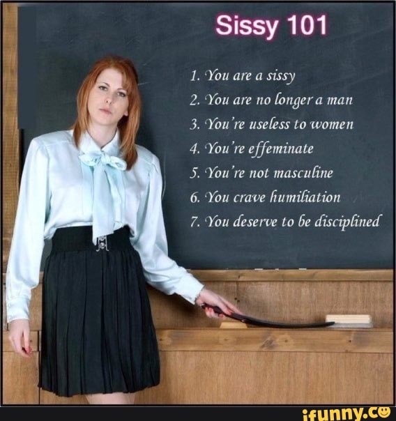 Sissy 101 You Are A Sissy You Are No Longer A Man 3 You Re Useless To Women You Re