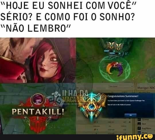 O Sonho se tornou realidade - Meme by Lcz :) Memedroid