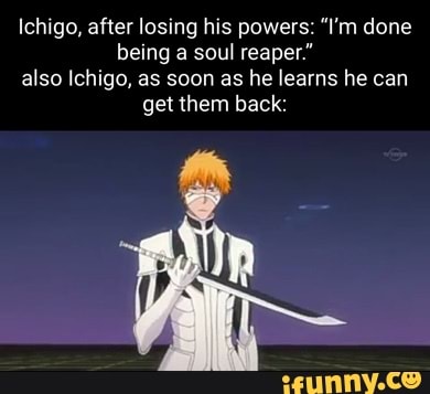 ICHIGO IS LOSING?!