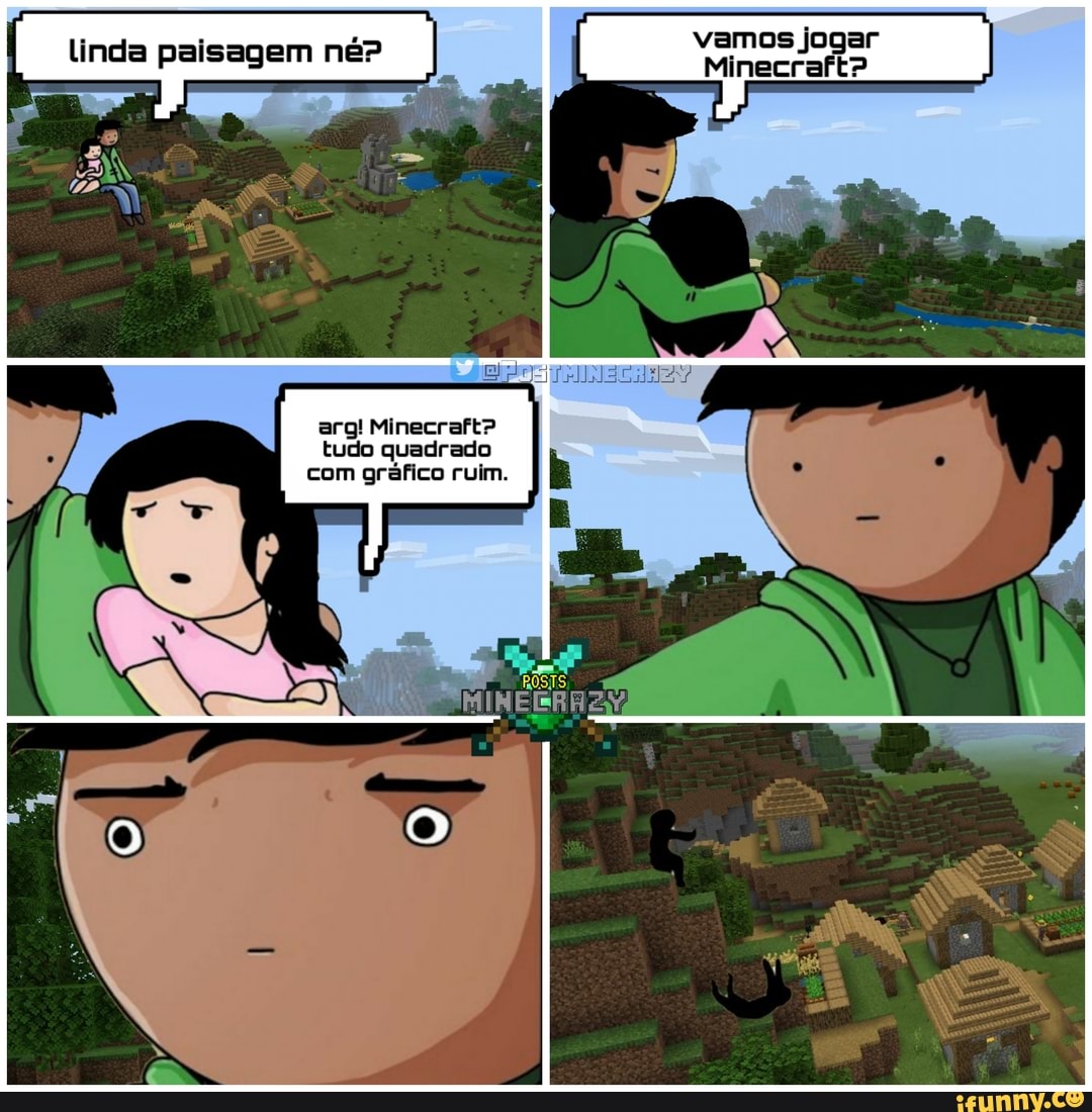 Pessoa aleatória: nossa minecraft é só um jogo quadrado não é nad relist  minecraft - iFunny Brazil