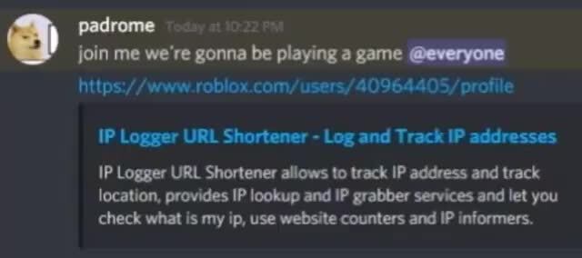 Join me we're gonna be playing a game @everyone profile IP Logger URL te -  Log and Track IP addresses IP Logger URL Shortener allows to track IP  address and track location