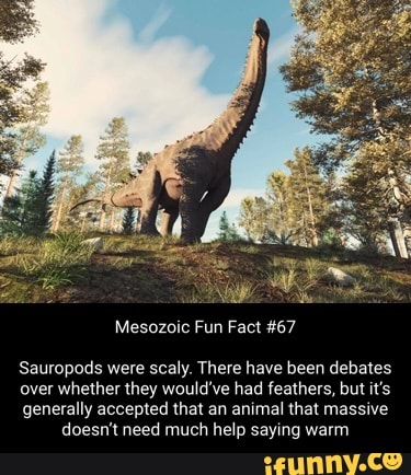 Mesozoic Fun Fact #67 Sauropods were scaly. There have been debates ...