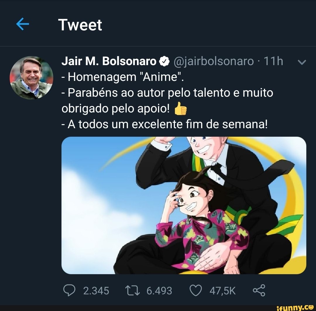 Jair M. Bolsonaro on X: - Obrigado pela homenagem anime! Nota 10! 👍   / X
