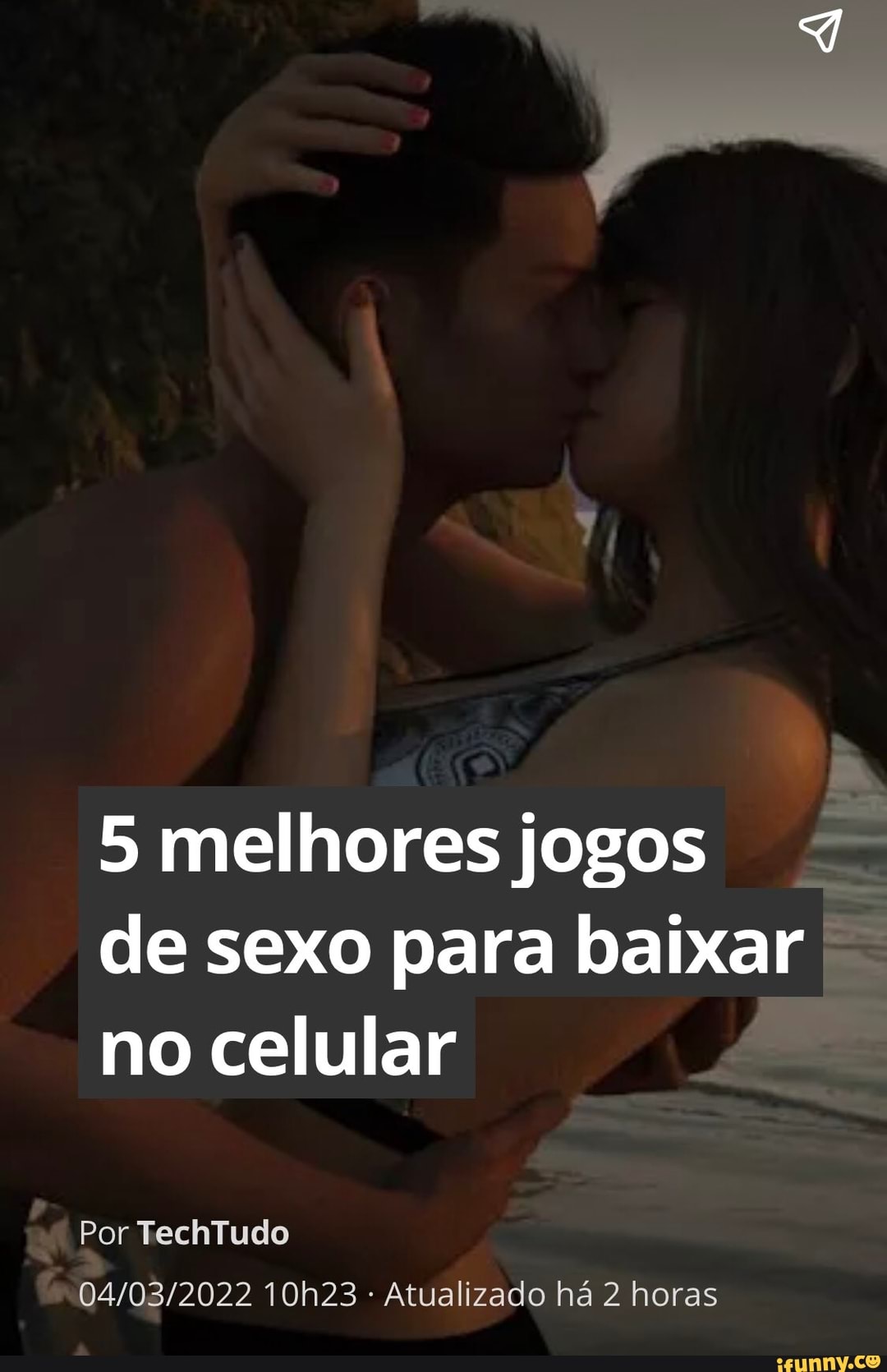 5 melhores jogos de sexo para baixar no celular Por TechTudo 10h23  Atualizado há 2 horas - iFunny Brazil