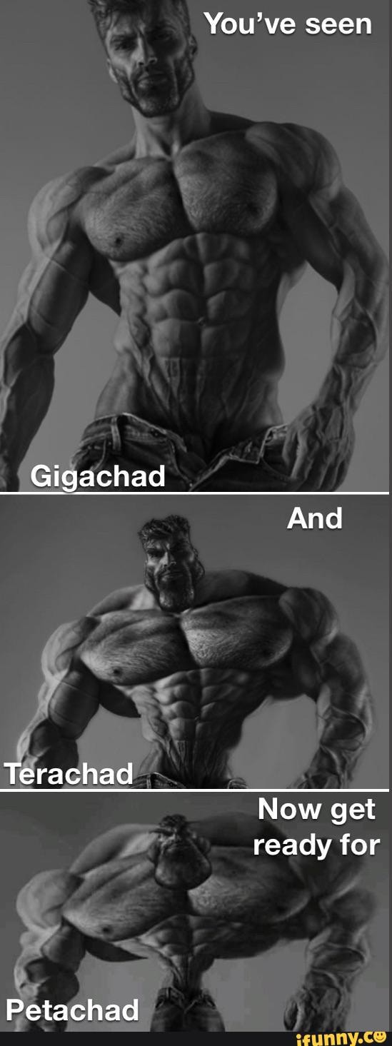 Terachad vs Gigachad