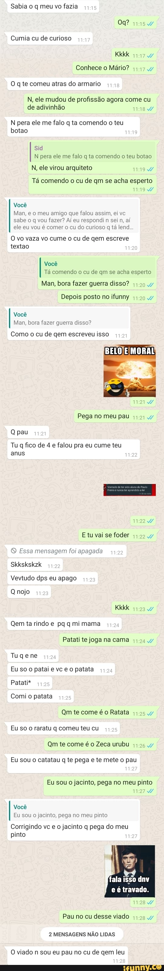 Sabia o q meu vo fazia Cumia cu de curioso Kkkk 4/ Conhece o Mário? O q