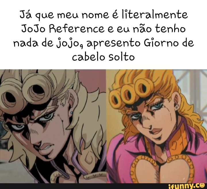 Realise that Dio's last words were Kono Dio Da When you realise he died  making a Jojo reference - iFunny