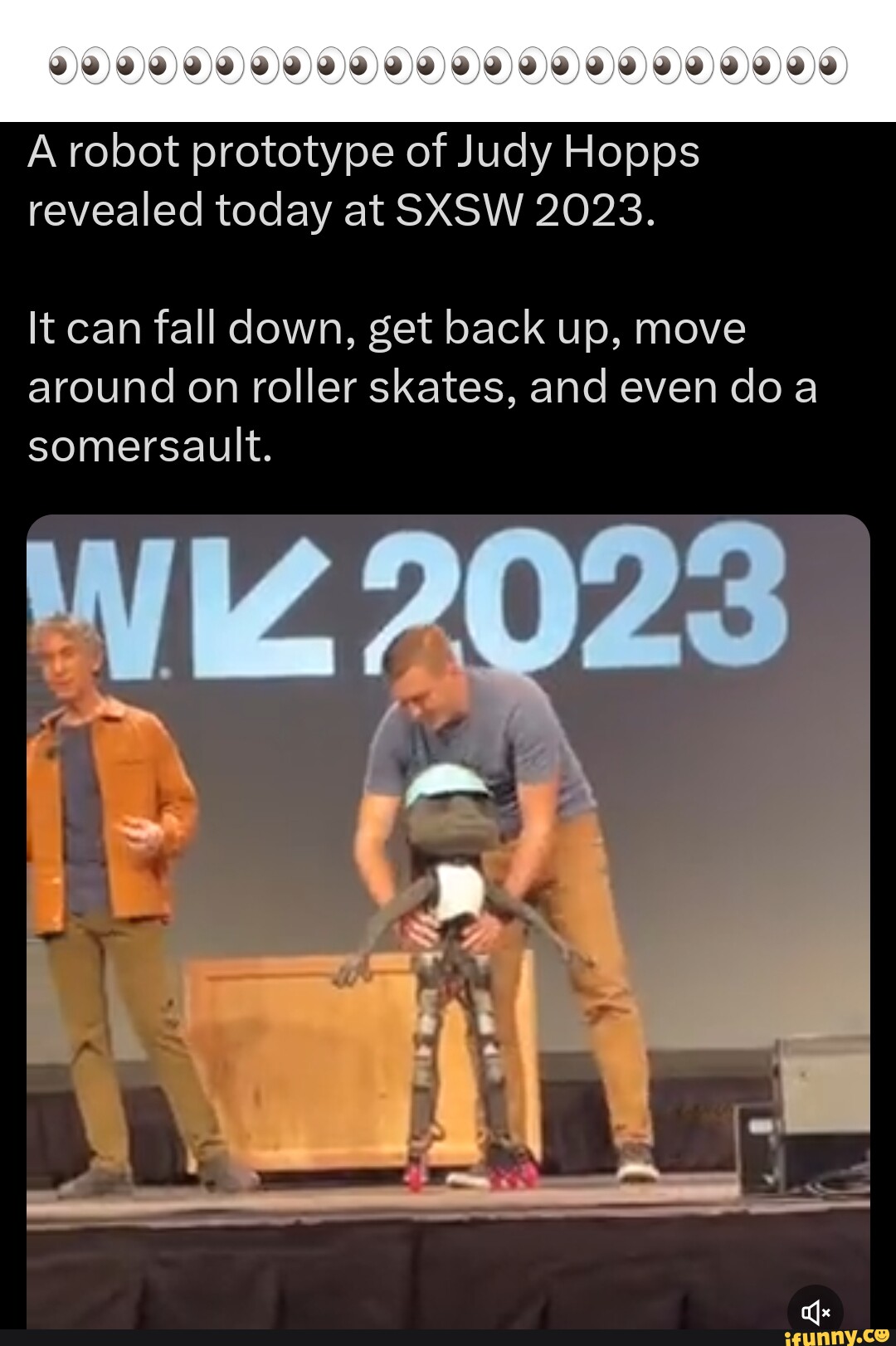 A robot prototype of Judy Hopps revealed today at SXSW 2023. lt can fall  down, get back up, move around on roller skates, and even doa somersault.  SS - iFunny Brazil