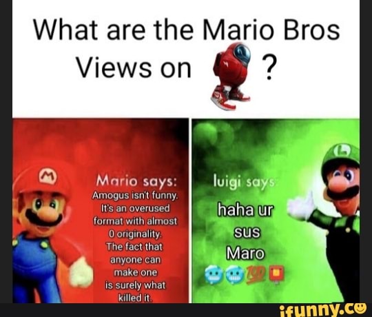 Mariosays memes. Best Collection of funny Mariosays pictures on iFunny  Brazil