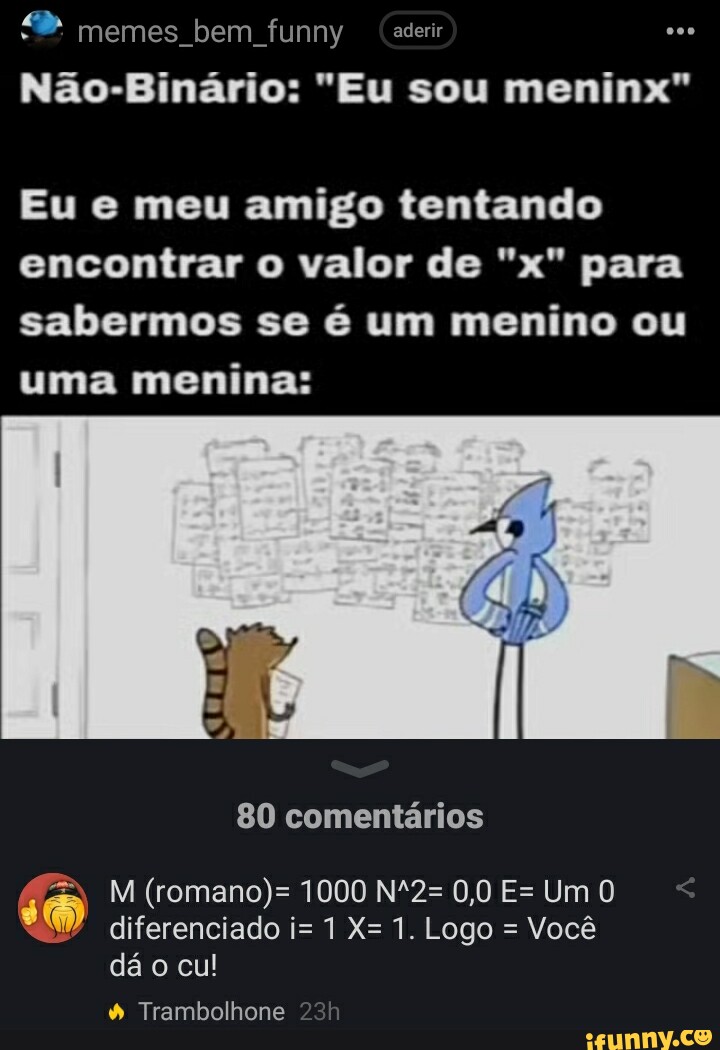 E dai se sou menina?