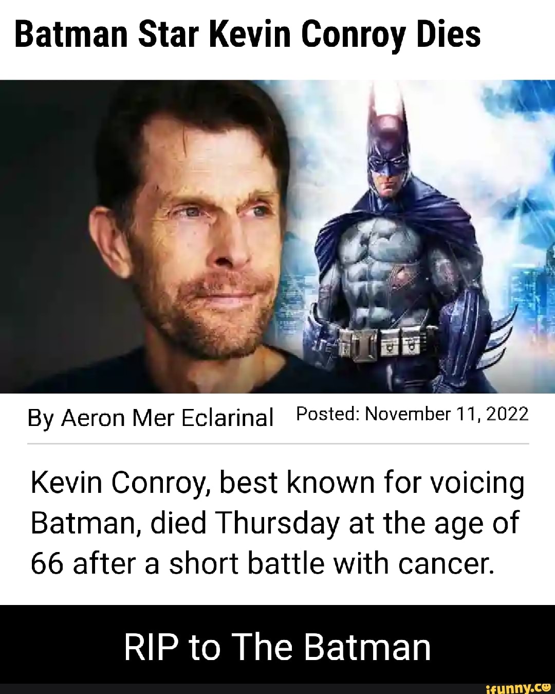 Rip Kevin Conroy, the Best Batman of All Time 