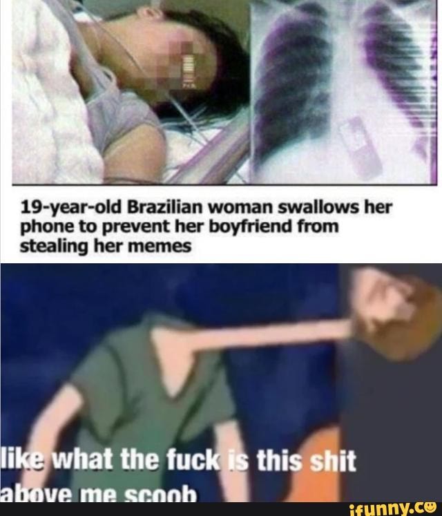We are please asking you to reach into the depths of your phone gallery and  donate some stolen memes in the comments. - iFunny Brazil