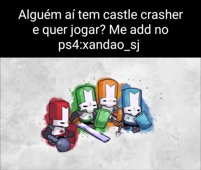 Castlecrashers memes. Best Collection of funny Castlecrashers pictures on  iFunny Brazil