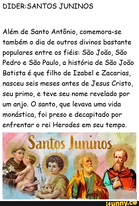 Santo Antônio, São João e São Pedro: os santos juninos