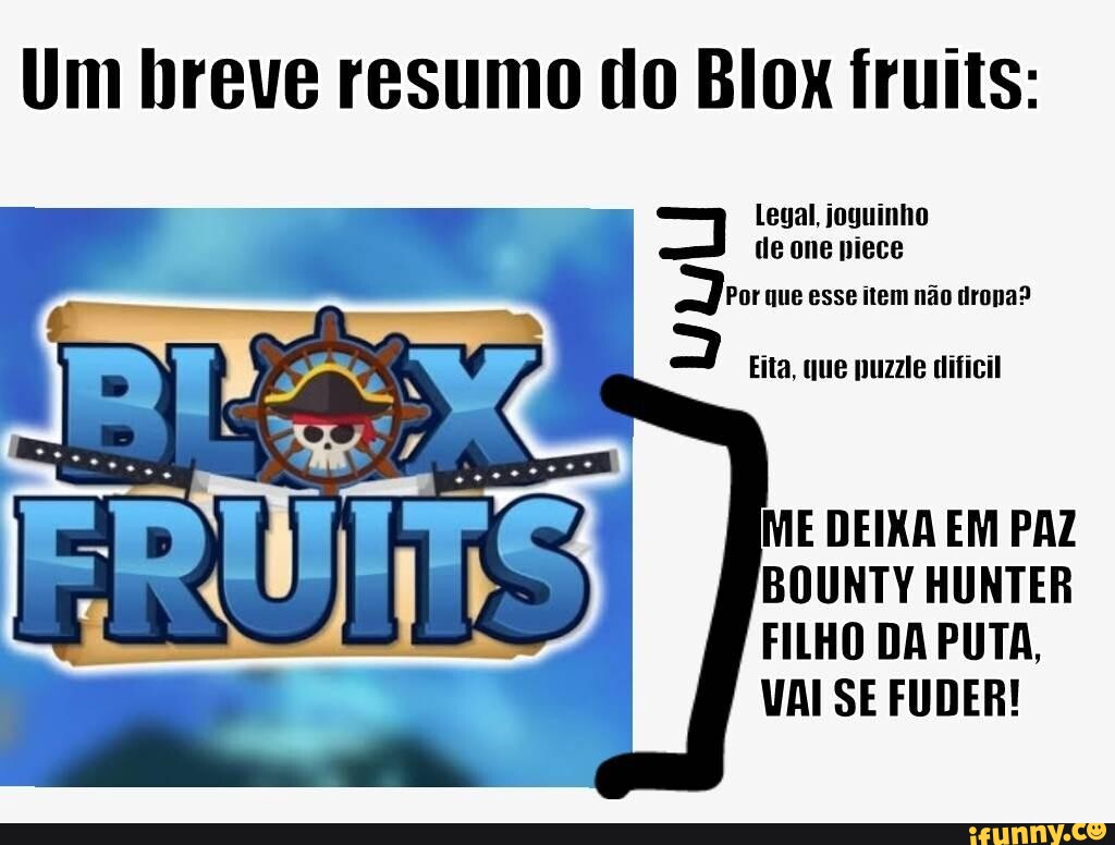 Um breve resumo do Blox fruits: Legal, joguinho de one niece Por que esse  item não