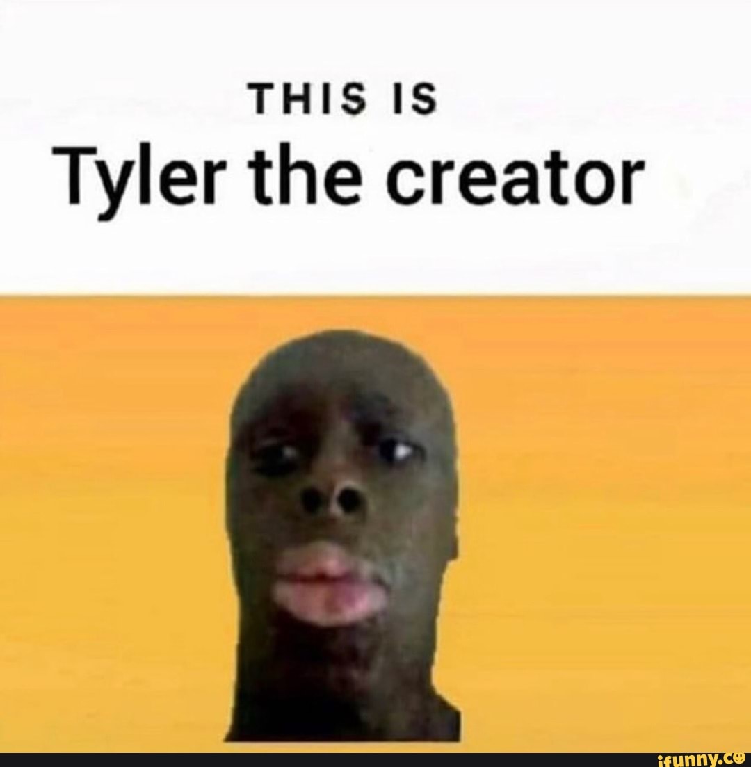 Tyler The Creator - iFunny Brazil