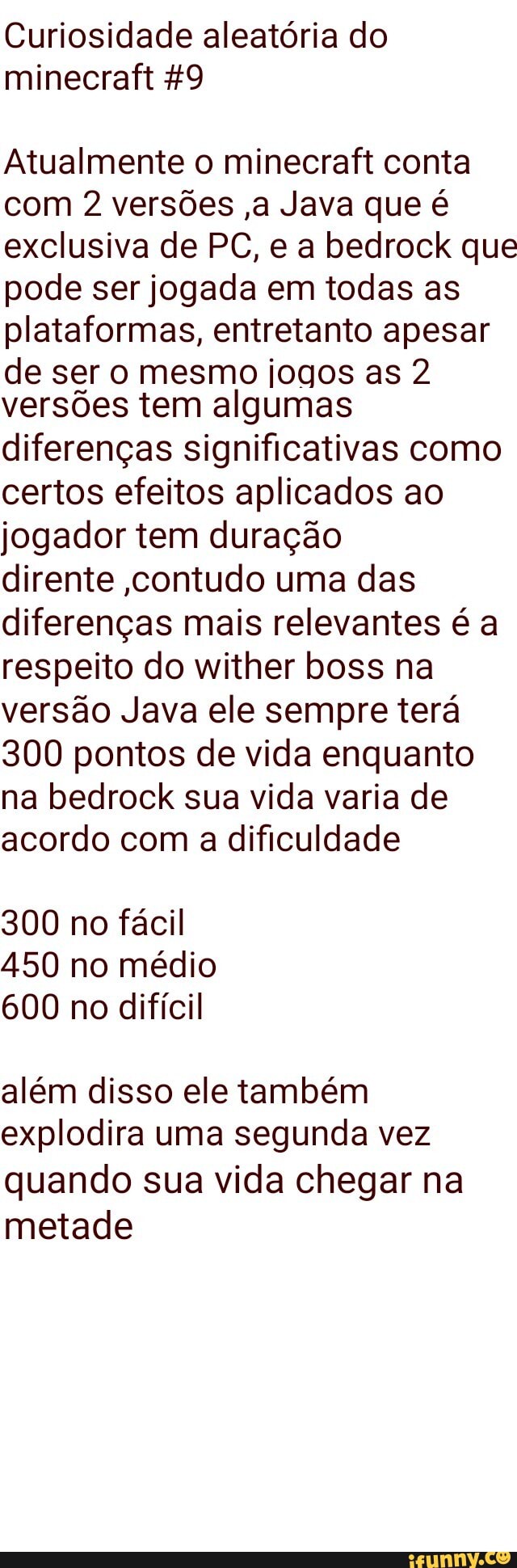 Pessoa aleatória: nossa minecraft é só um jogo quadrado não é nad relist  minecraft - iFunny Brazil