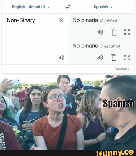 English Detected Spanish Non Binary No Binaria Feminine No   4b1b4be4d10e9a4829bee0156797e7fd1d7c211d58bce91d8134a8f70fbe2da5 1 