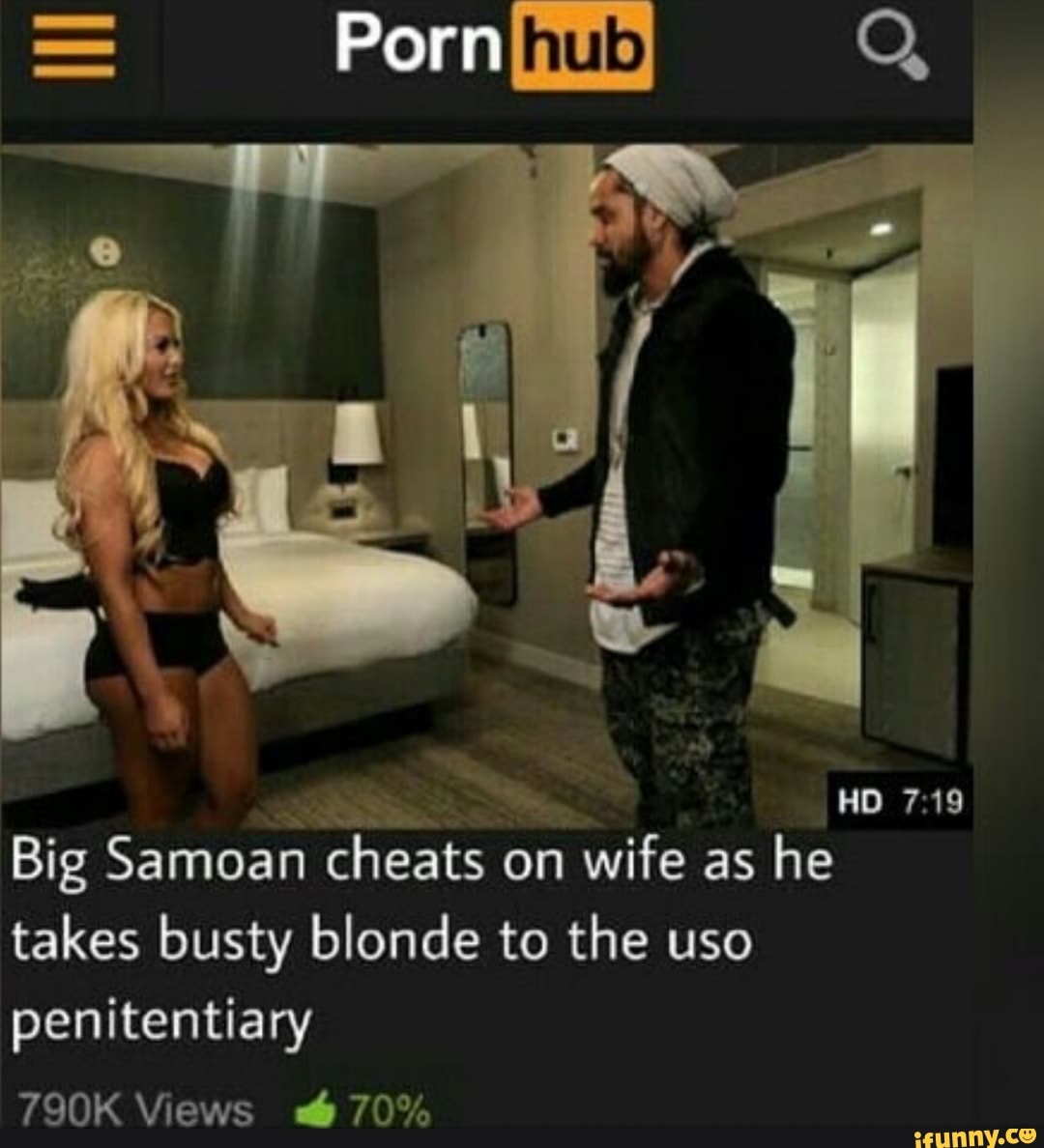 Big Samoan cheats on wife as he takes busty blonde to the uso - iFunny  Brazil