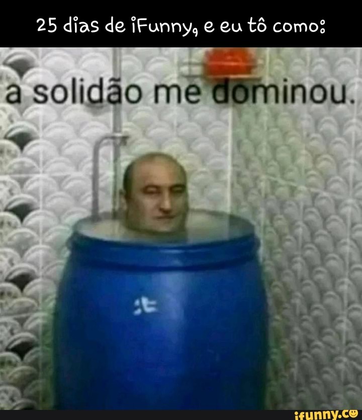 A solidão e o renato me consome - iFunny Brazil