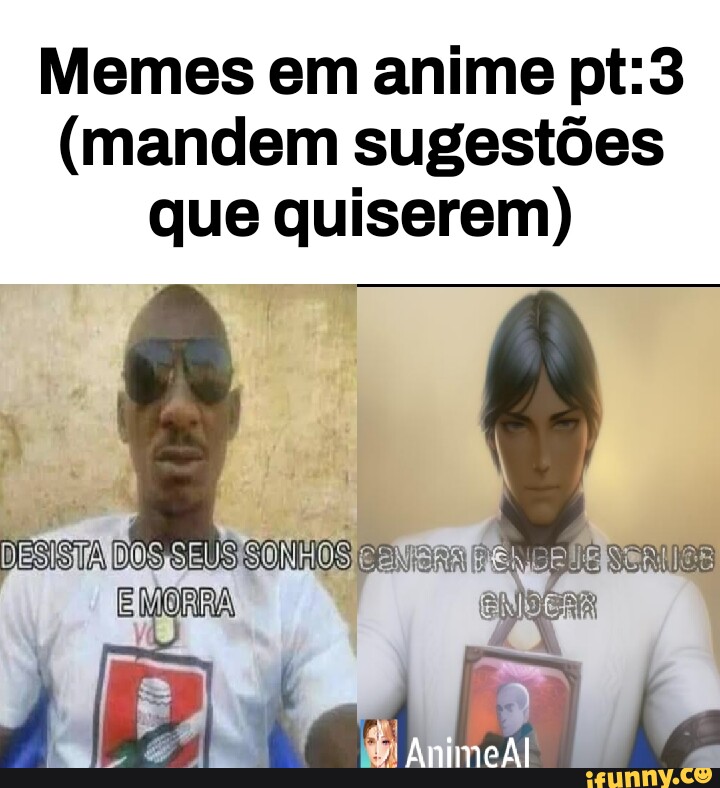 Memes com animes pt: 3