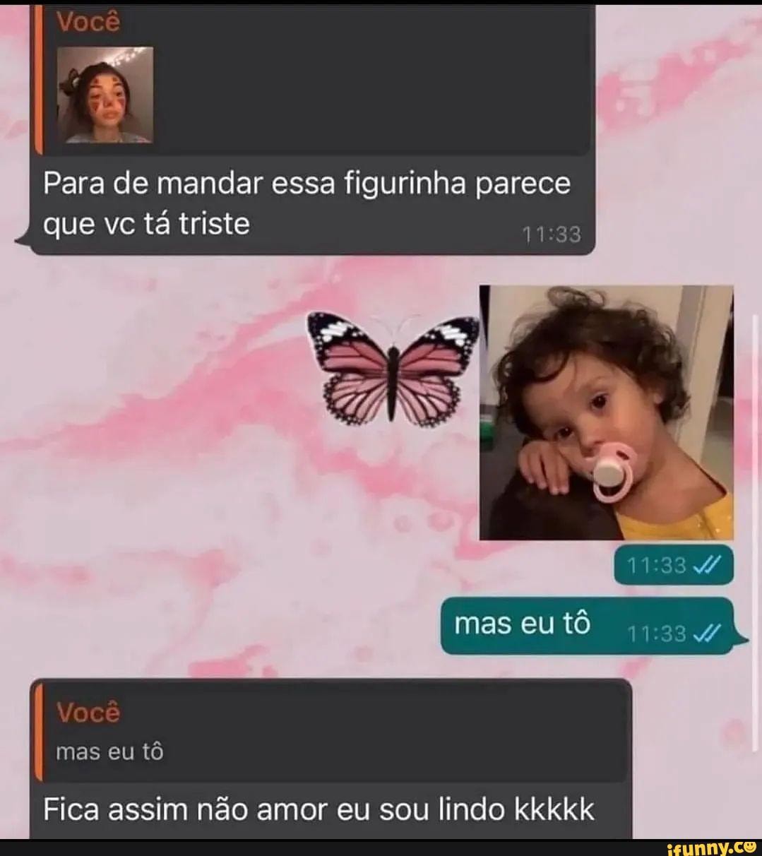 Memes acessíveis - Descrição: Print de conversa de WhatsApp: Você anda  muito triste Sim ando triste fico parado triste rastejo triste deito  triste só não vôo triste porque não sei voar Créditos