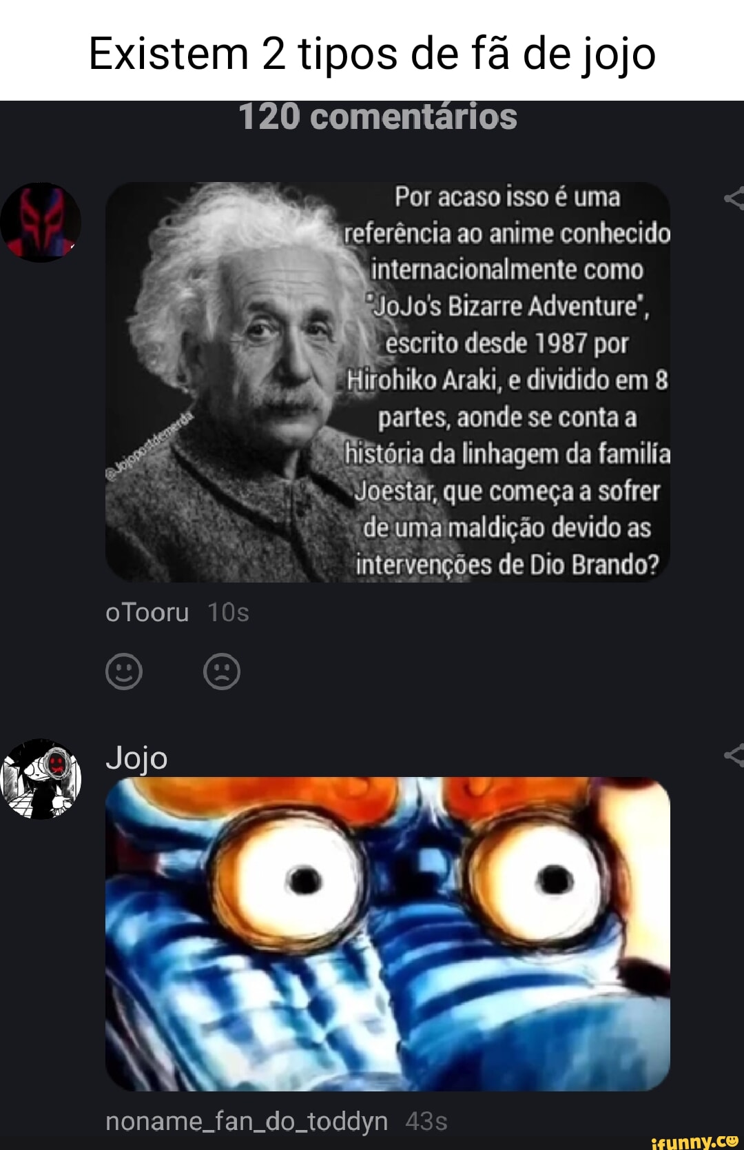 Memes de imagem T5Ycl4i07 por JolyneK_2019: 3 comentários - iFunny Brazil