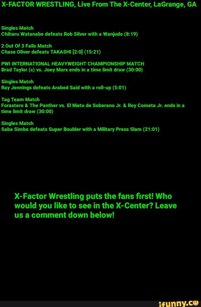 FACTOR WRESTLING, Live From The X-Center, LaGrange, GA Singles