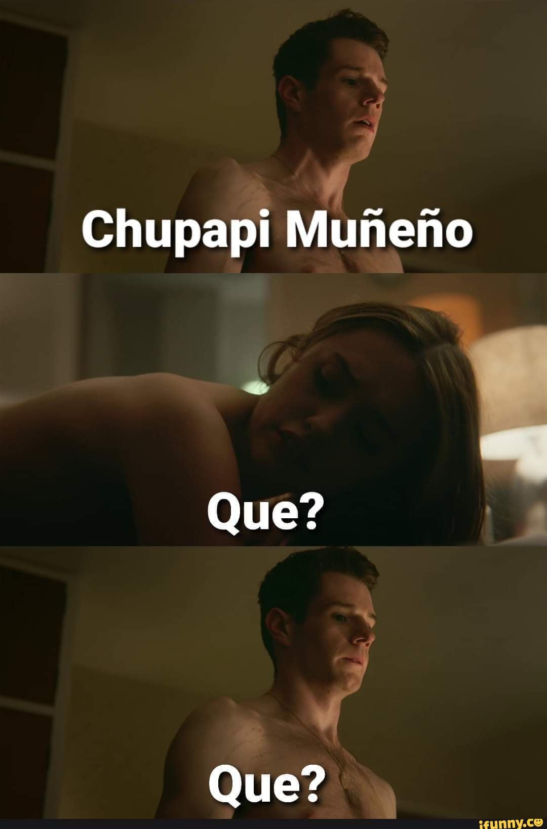 Chupapi Muneno Que? Que? - iFunny Brazil