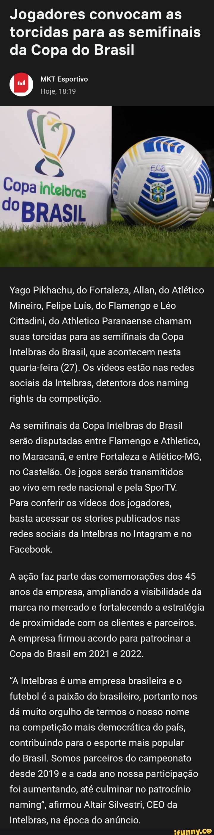 Jogadores convocam as torcidas para as semifinais da Copa do