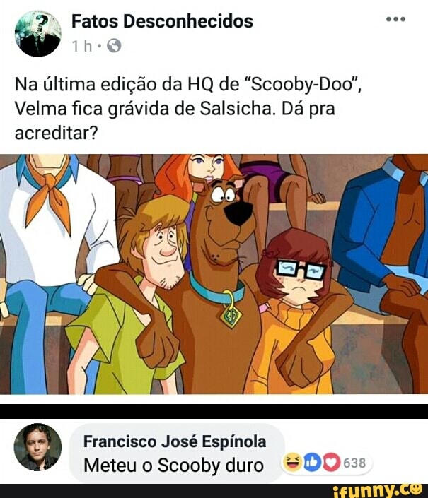 SCOOBY-DOO I Velma está grávida do Salsicha nas HQs! harles, o mundo não é  mais o mesmo. - iFunny Brazil