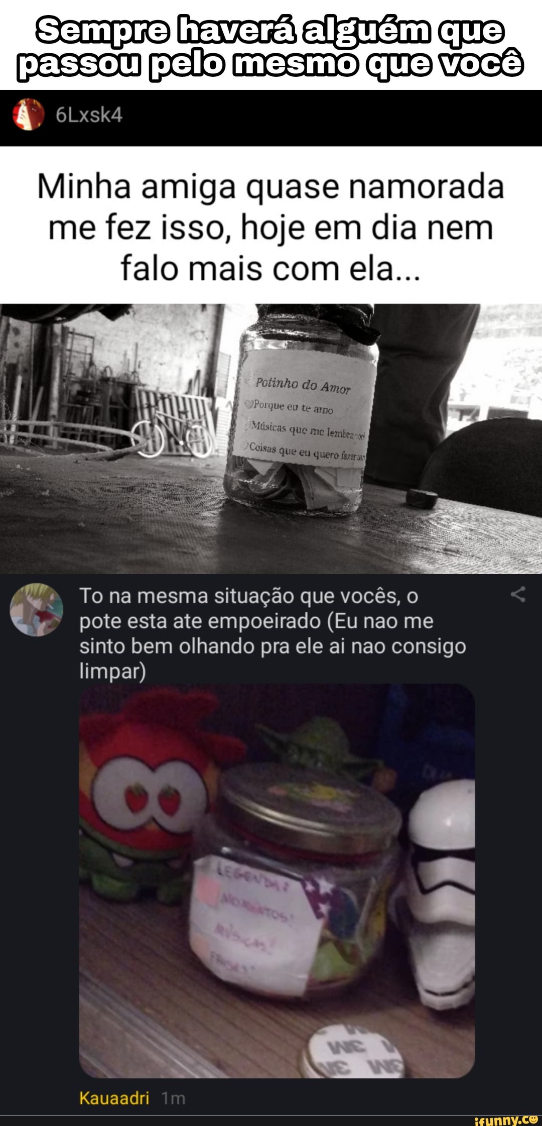 Você até me lembra alguém!