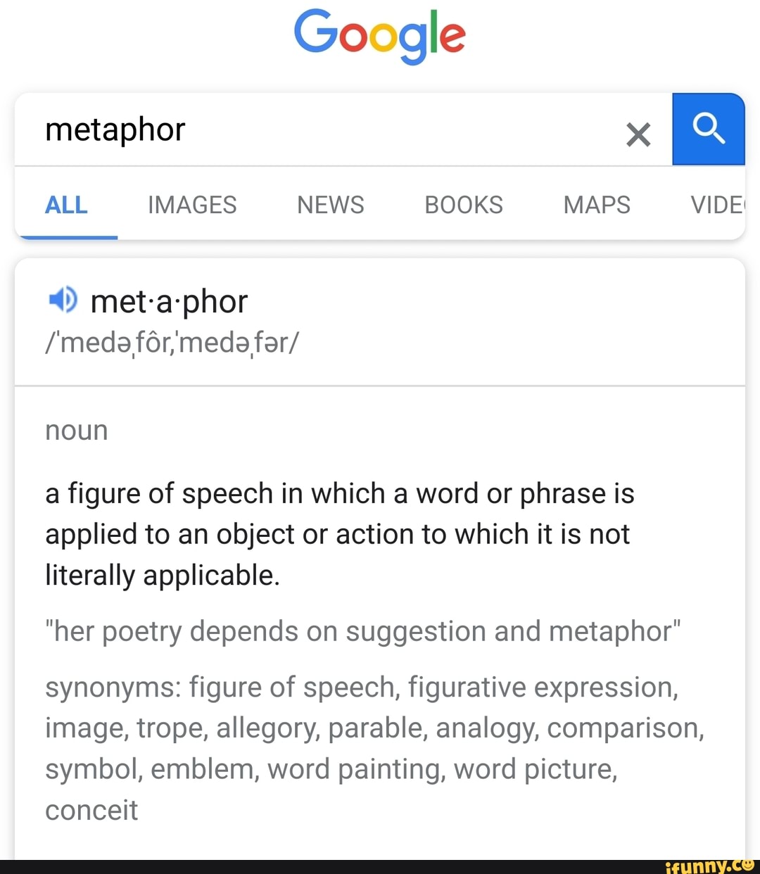 Google metaphor ALL IMAGES NEWS BOOKS MAPS vine metaphor /'meda f6r