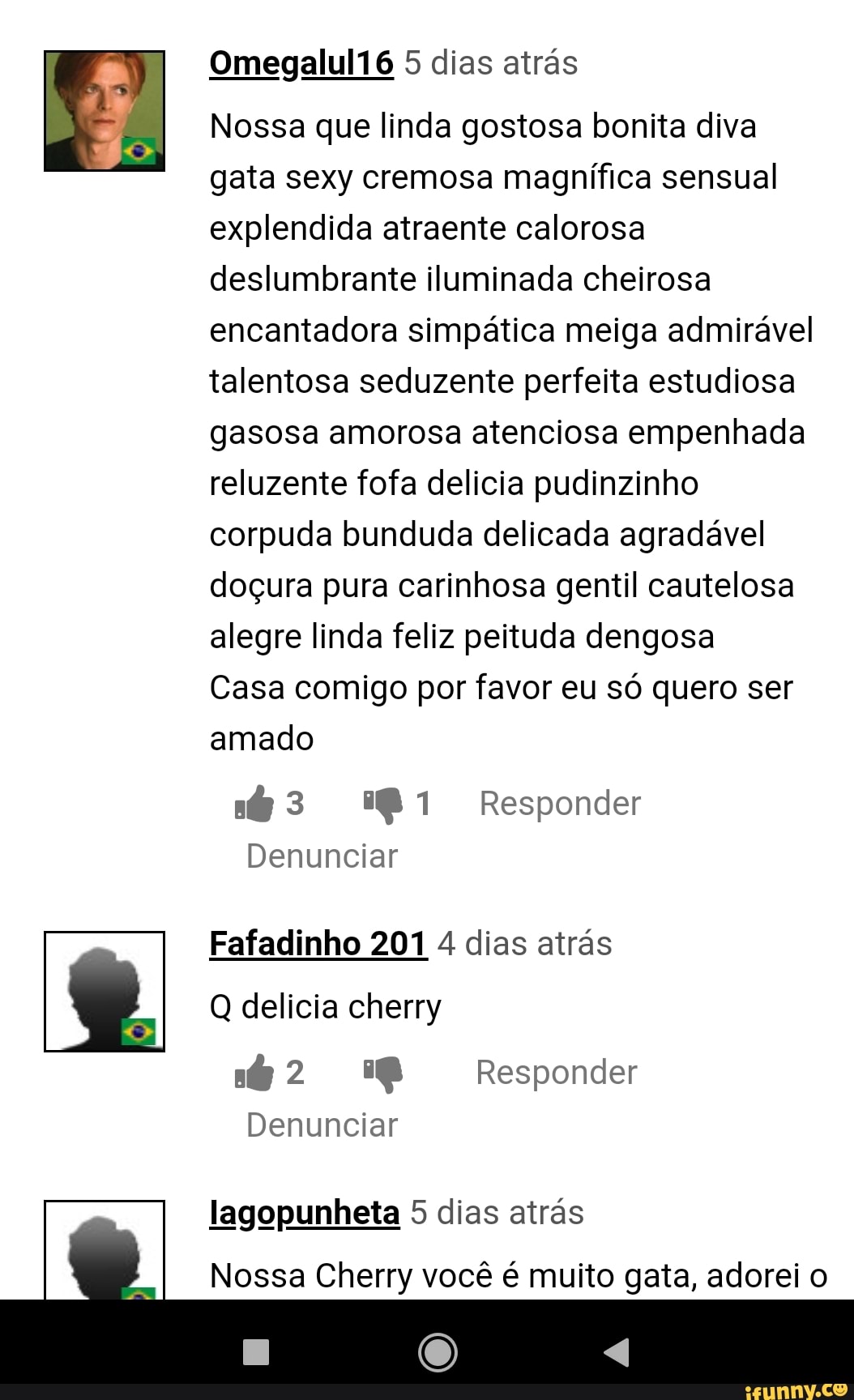 Omegalul16 5 dias atrás Nossa que linda gostosa bonita diva gata sexy  cremosa magnífica sensual explendida atraente calorosa deslumbrante  iluminada cheirosa encantadora simpática meiga admirável talentosa  seduzente perfeita estudiosa gasosa amorosa ...