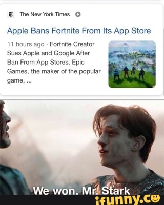 Fortnite Creator Sues Apple and Google After Ban From App Stores - The New  York Times