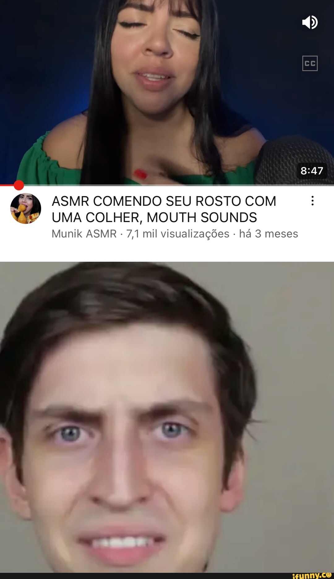 ASMR COMENDO SEU ROSTO COM UMA COLHER, MOUTIH SOUNDS Munik ASMR 7,1 mil  visualizações - há meses - iFunny Brazil