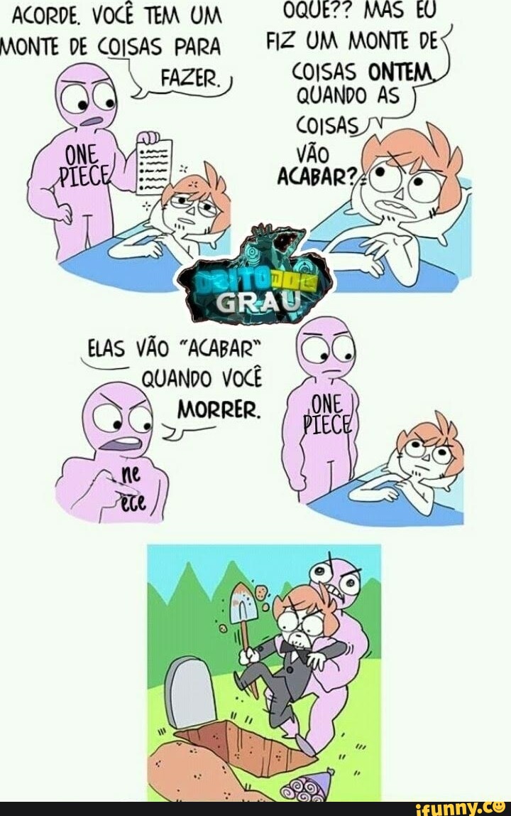 do grau né vida