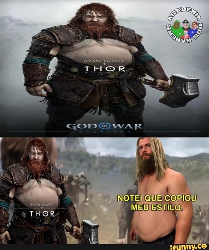 RYAN HURS THOR, GOD WAR - iFunny Brazil