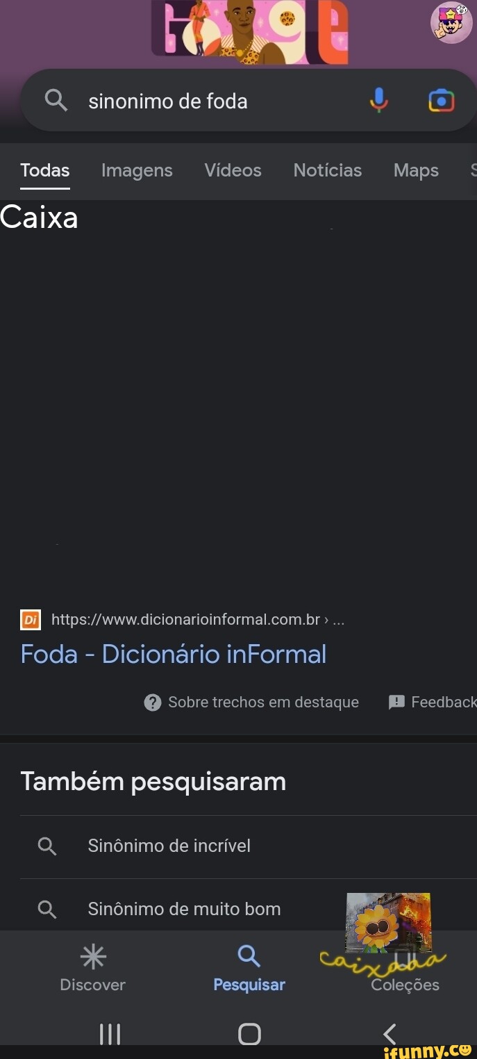 Q, sinonimo de foda Todas Imagens Vídeos Noticias Maps Caixa  dicionarioinformal.com.br Foda - Dicionário inFormal