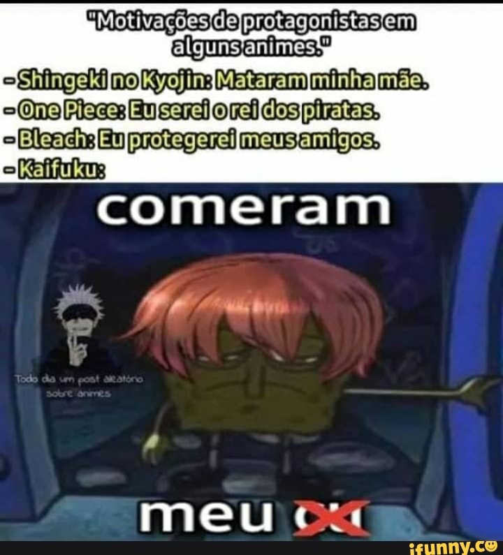 Meusanimes memes. Best Collection of funny Meusanimes pictures on iFunny  Brazil