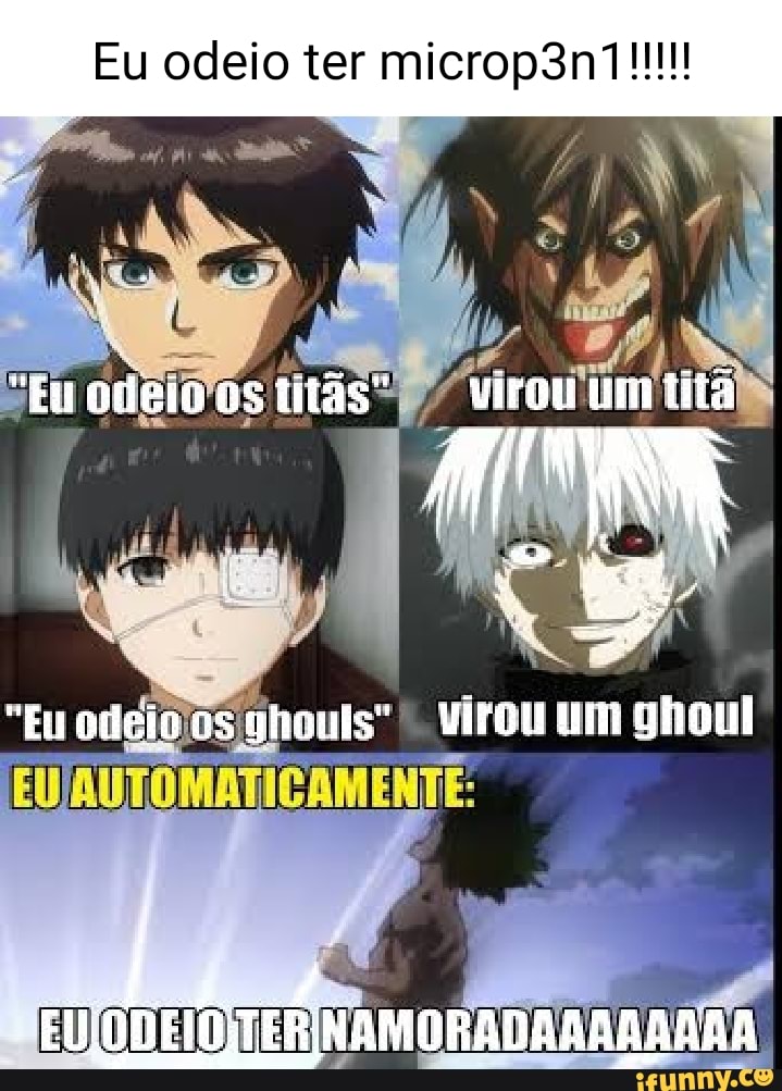 Memes Engraçados  Tokyo Ghoul Brasil Amino