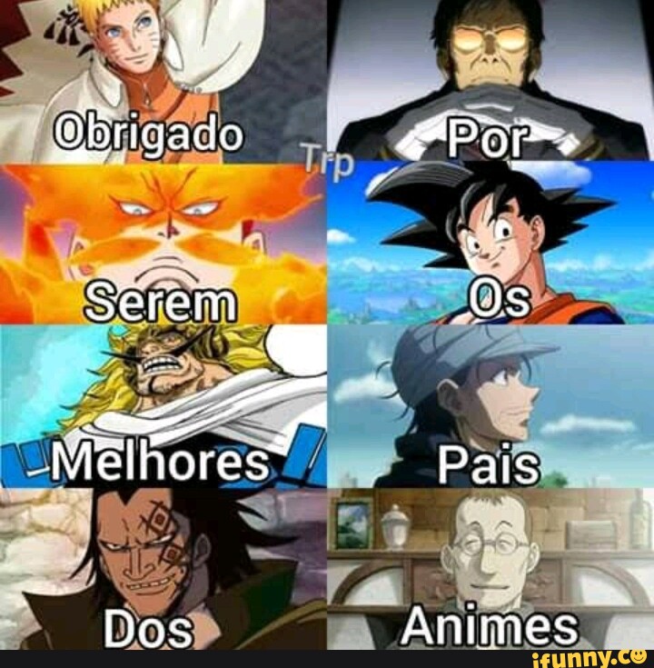 Ânimes memes. Best Collection of funny Ânimes pictures on iFunny Brazil