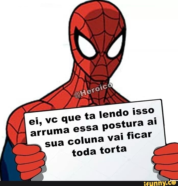 A coluna tá boa mano, - iFunny Brazil